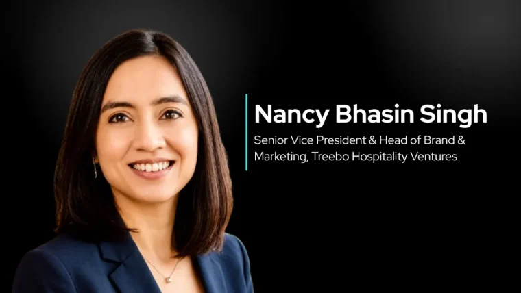 Nancy Bhasin Singh, Senior Vice President and Head of Brand and Marketing at Treebo Hospitality Ventures